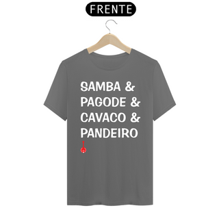 Camiseta Samba, Pagode, Cavaco e Pandeiro - Cinza Estonada