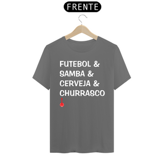Camiseta Futebol, Samba, Cerveja e Churrasco - Cinza Estonada