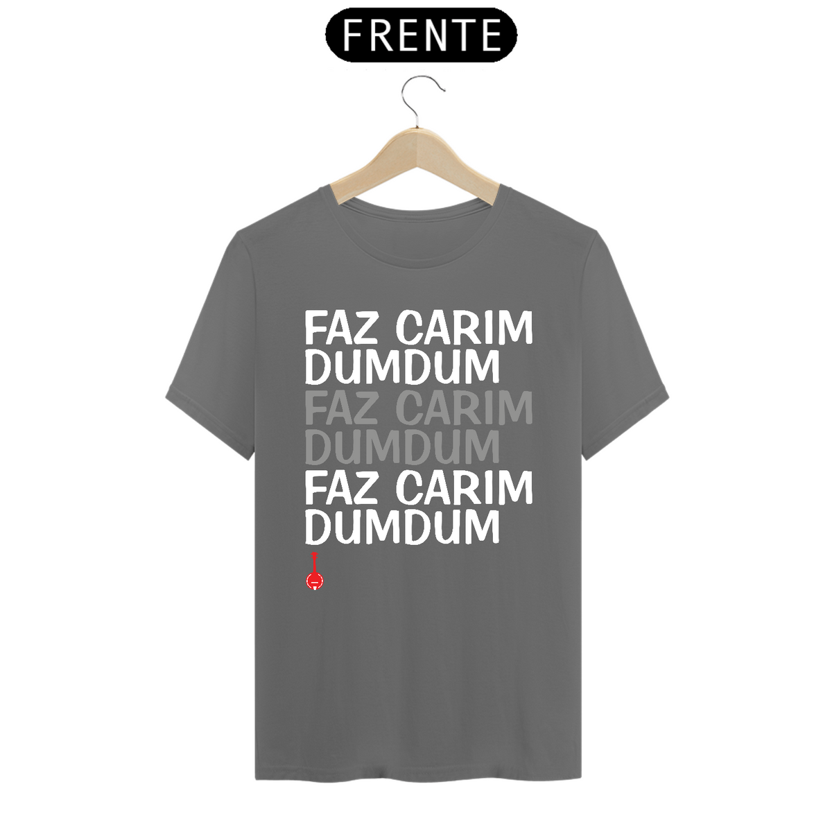 Nome do produto: Camiseta Faz Carim Dumdum - Cinza Estonada