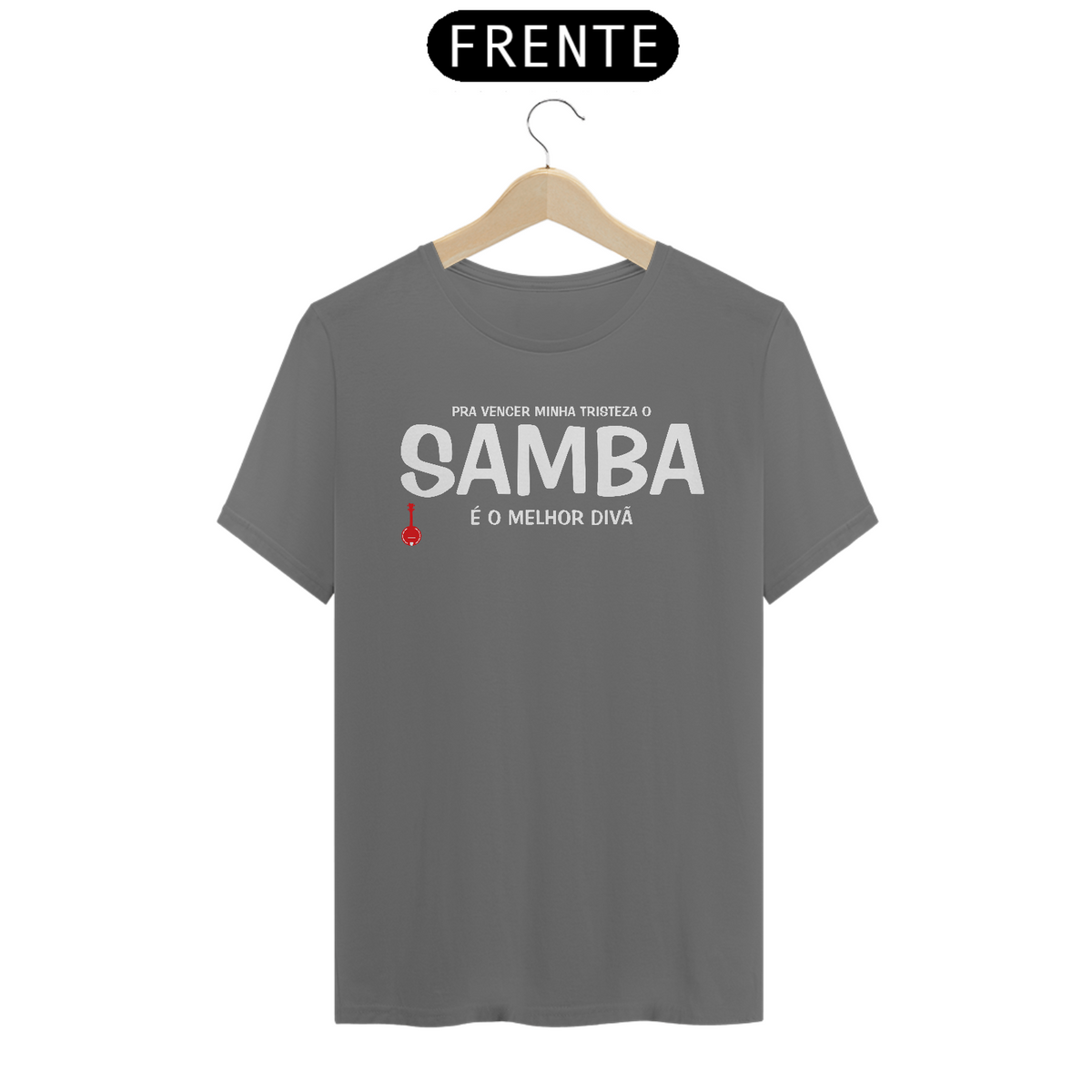 Nome do produto: Camiseta Pra vencer Minha Tristeza o Samba é o Melhor Divã - Cinza Estonada