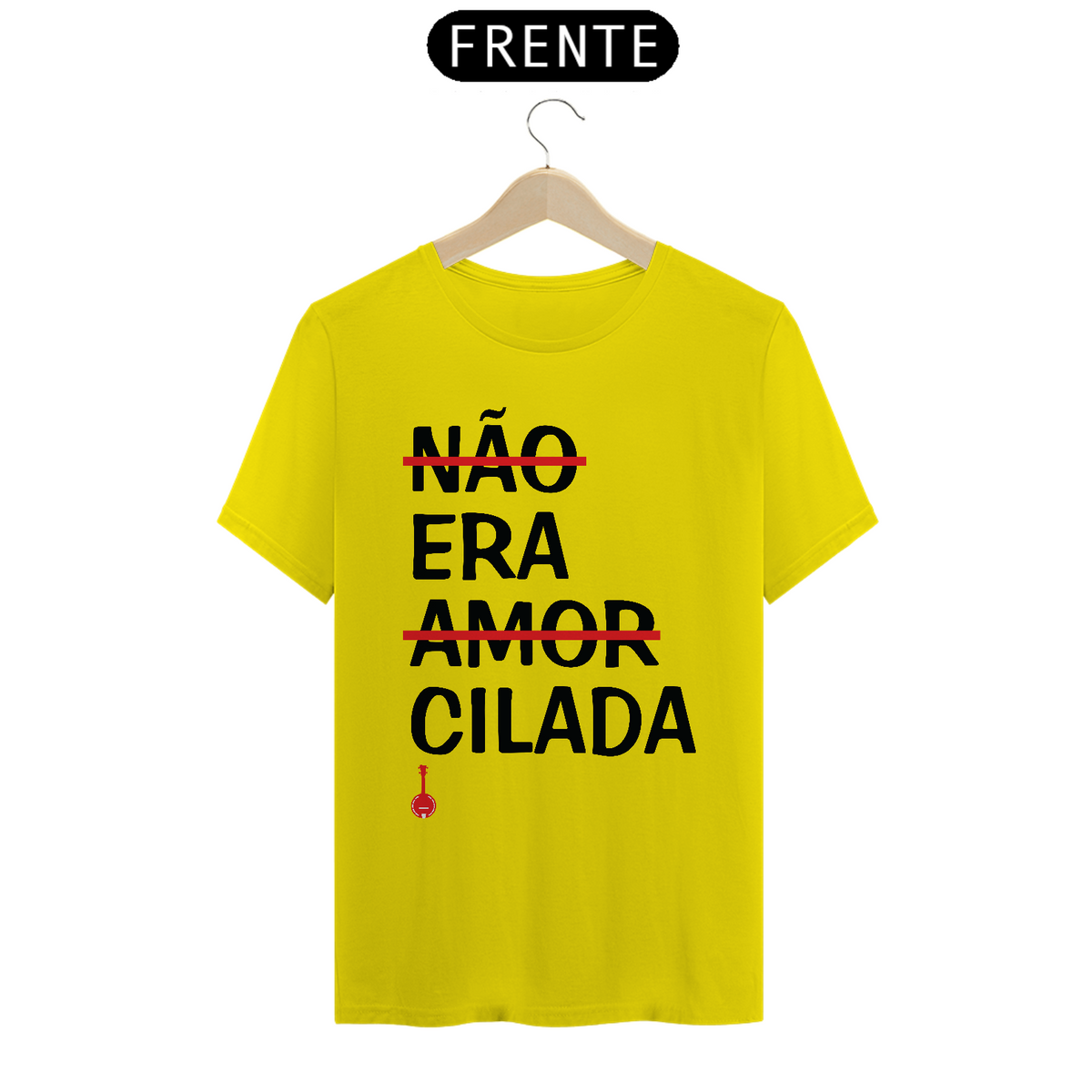 Nome do produto: Camiseta Não Era Amor, Era Cilada