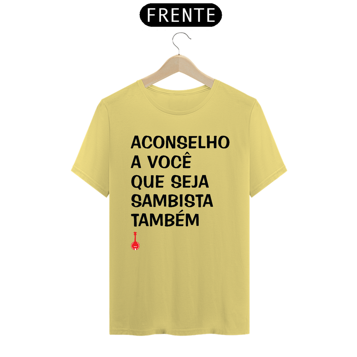 Nome do produto: Camiseta Seja Sambista Também - Amarela Estonada