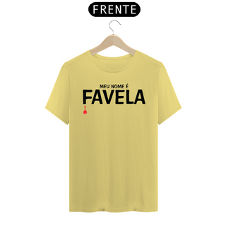 Nome do produtoCamiseta Meu Nome é Favela - Amarela Estonada