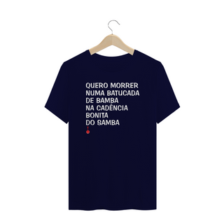 Nome do produtoCamiseta Plus Size Quero Morrer Numa Batucada de Bamba