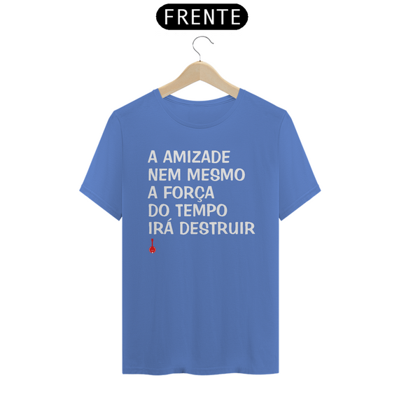 Camiseta A Amizade - Estonada