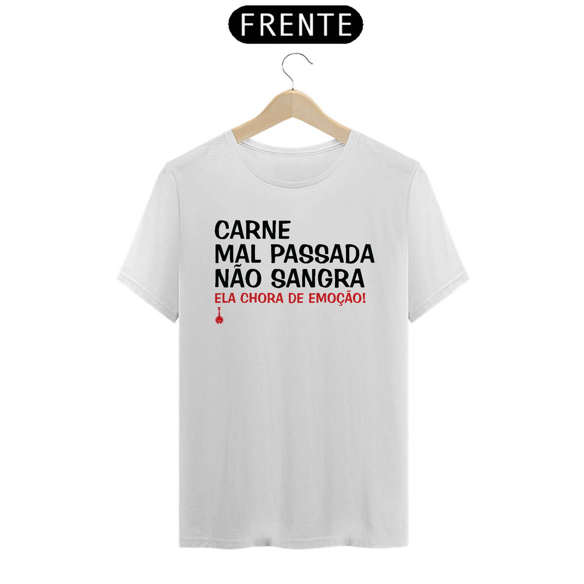 Nome do produto: Camiseta Carne Mal Passada Não Sangra