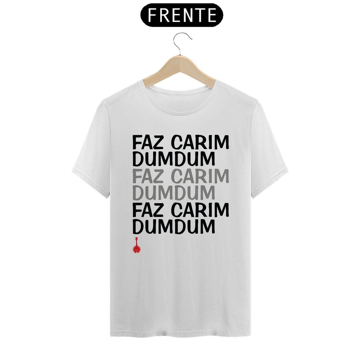 Nome do produto: Camiseta Faz Carim Dumdum