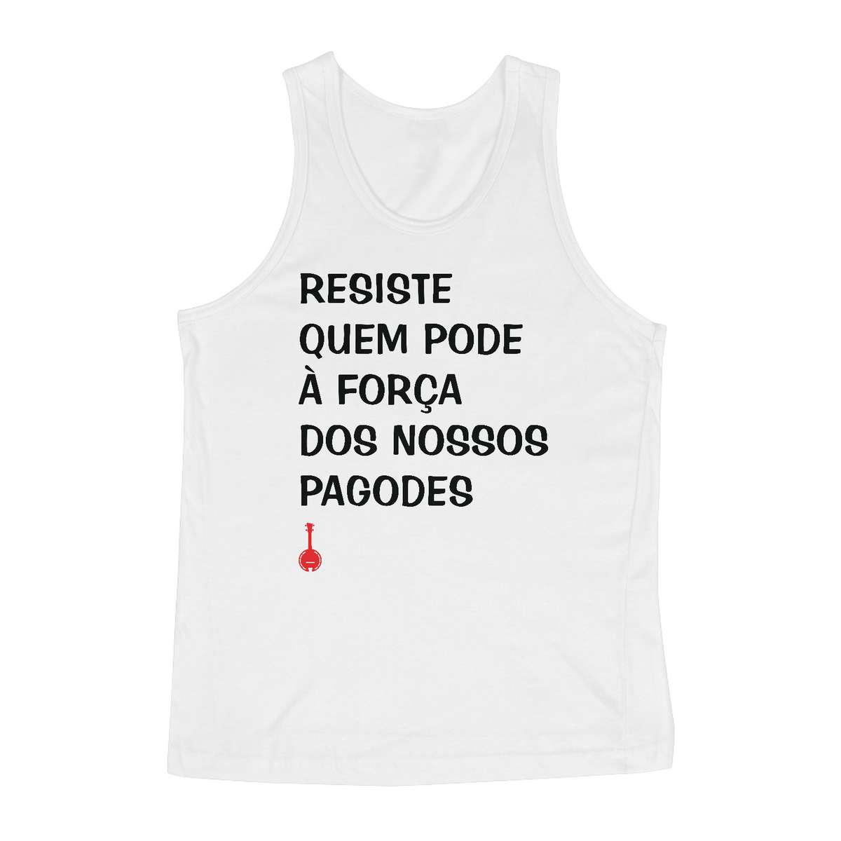 Nome do produto: Camiseta Regata Resiste Quem Pode - Branca