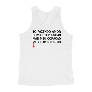 Camiseta Regata To Fazendo Amor com Oito Pessoas - Branca