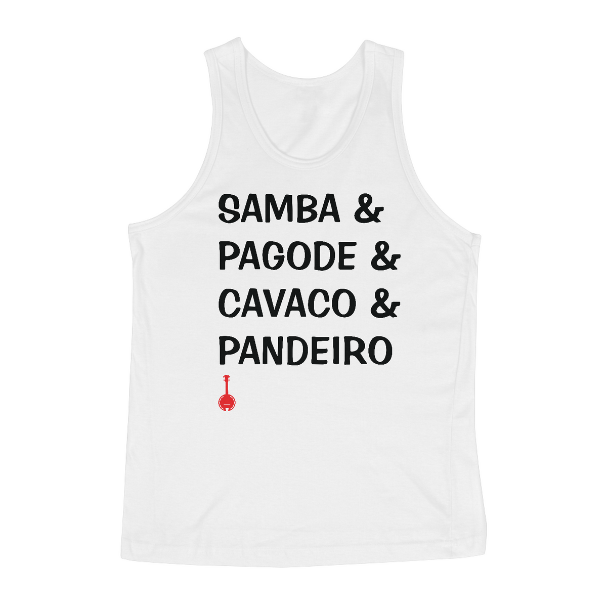 Nome do produto: Camiseta Regata Samba, Pagode, Cavaco e Pandeiro - Branca