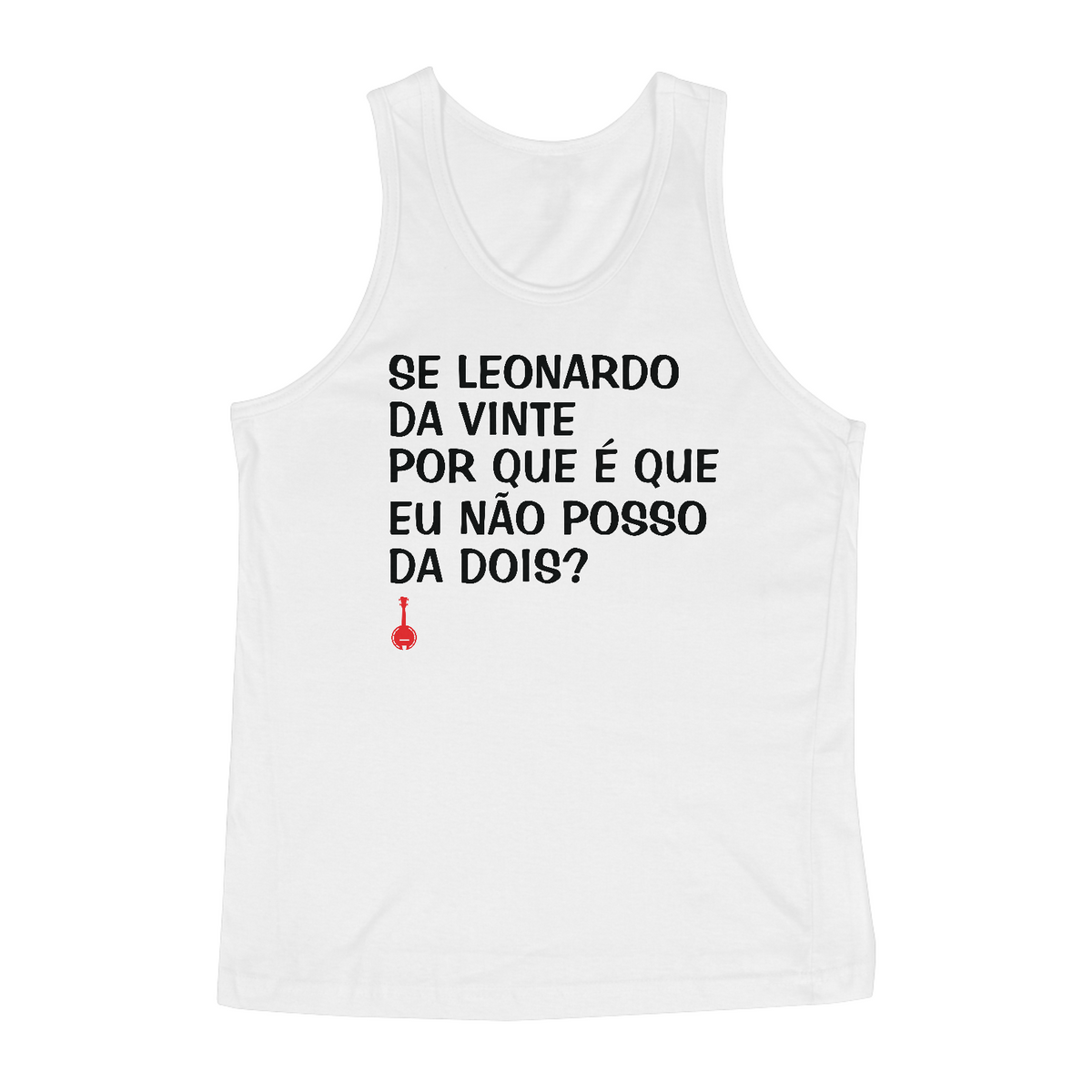 Nome do produto: Camiseta Regata Se Leonardo Da Vinte - Branca