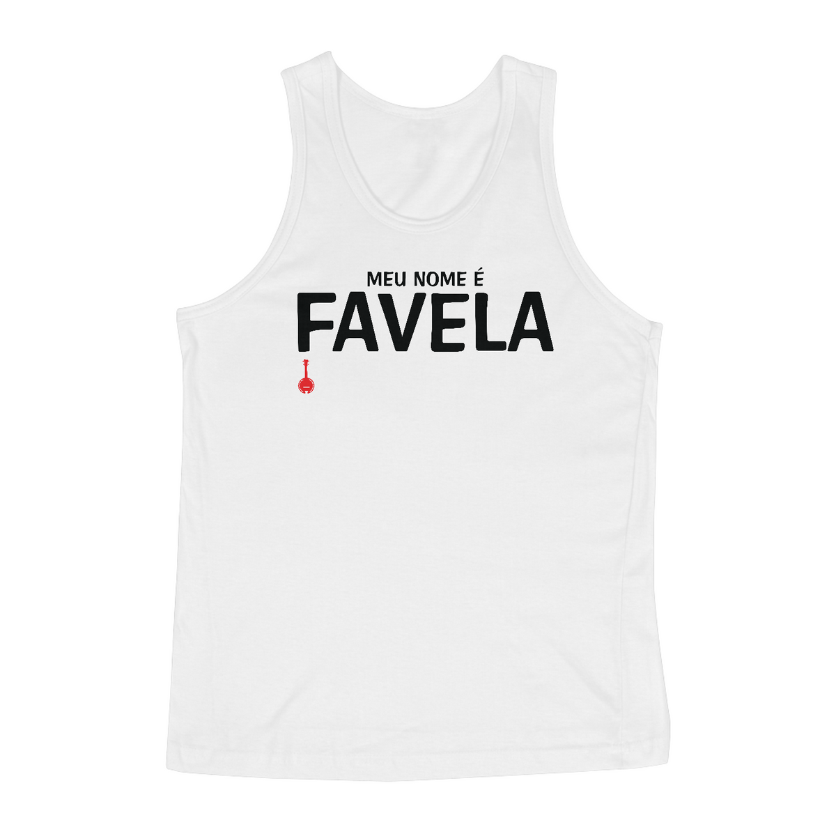 Nome do produto: Camiseta Regata Meu Nome é Favela - Branca