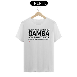 Camiseta Quem Não Gosta do Samba