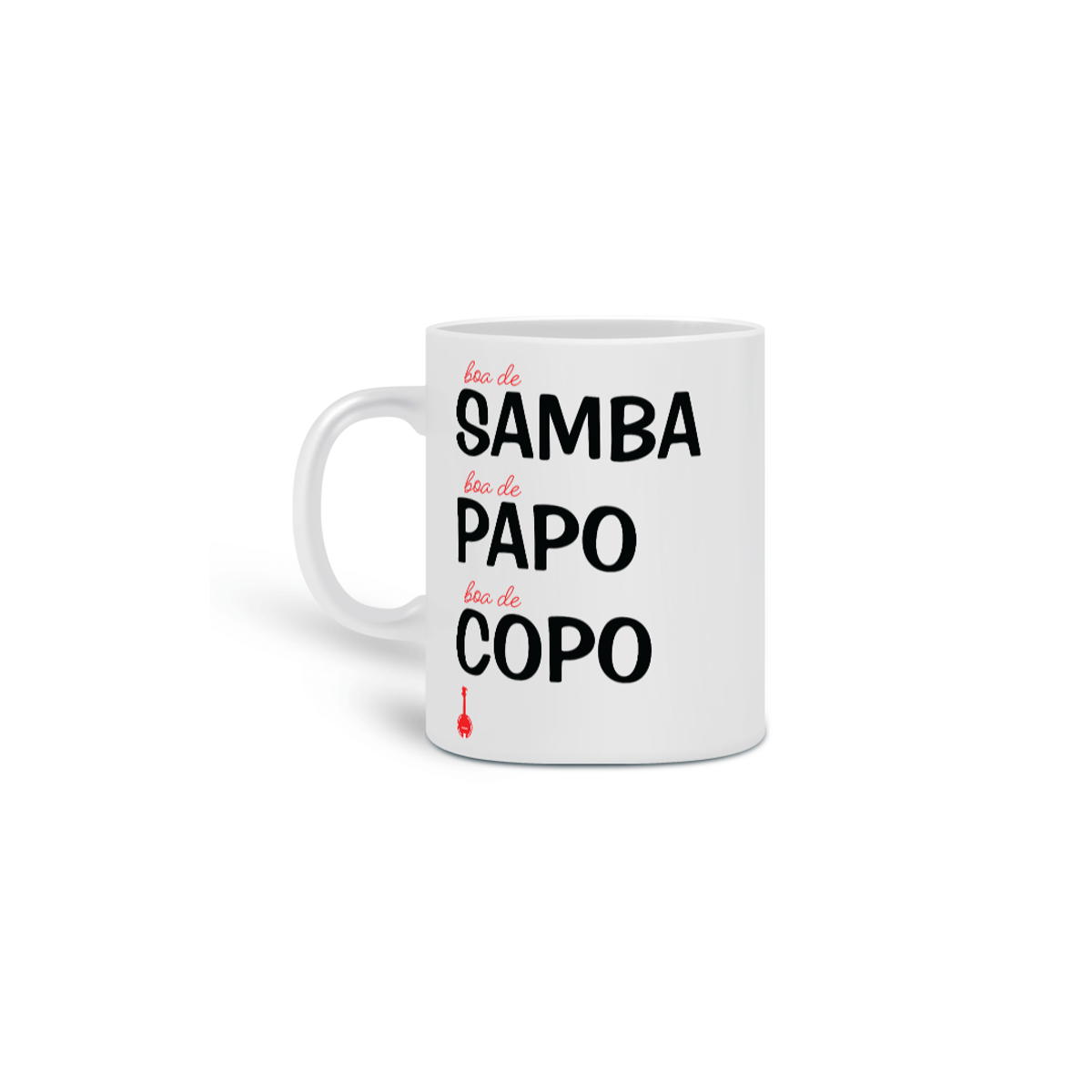 Nome do produto: Caneca Boa de Samba, Boa de Papo, Bam de Copo