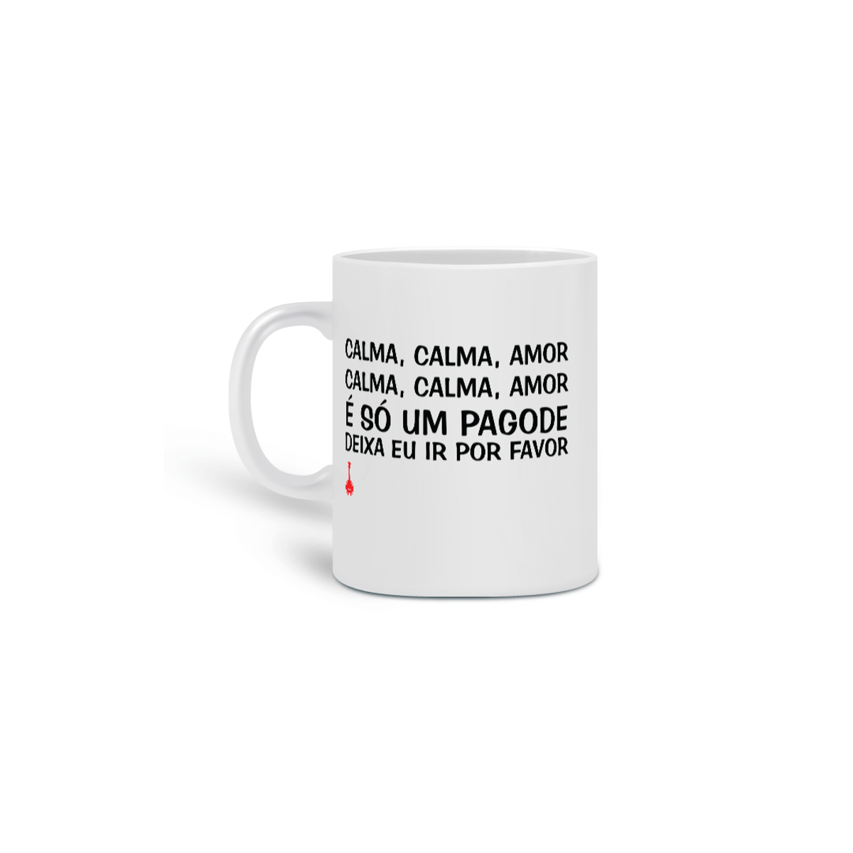 Nome do produto: Caneca Calma, Calma, Amor