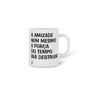 Nome do produtoCaneca A Amizade