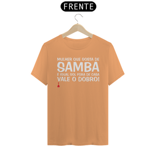 Camiseta Mulher Que Gosta de Samba - Estonada