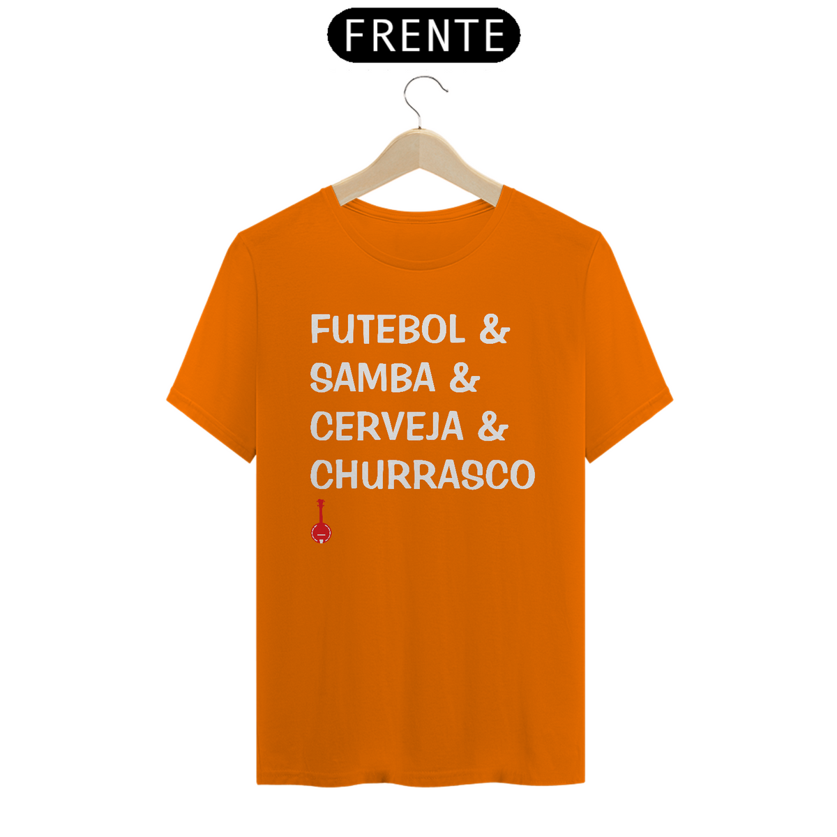 Nome do produto: Camiseta Futebol, Samba, Cerveja e Churrasco