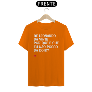 Nome do produtoCamiseta Se Leonardo Da Vinte