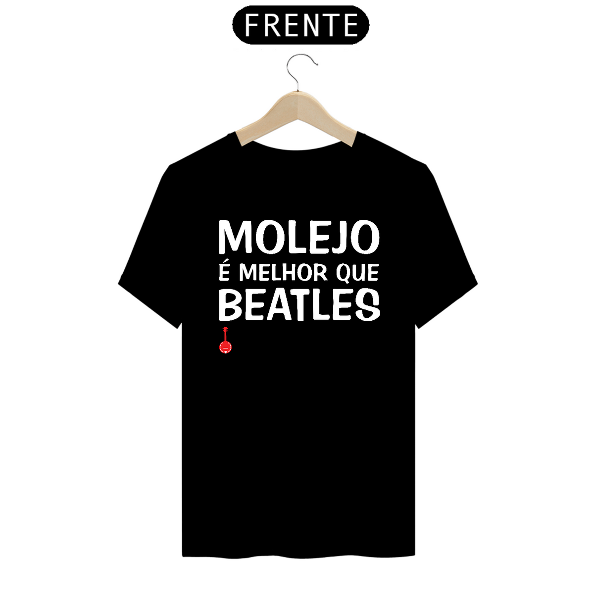 Nome do produto: Camiseta Molejo é Melhor que Beatles - Preta