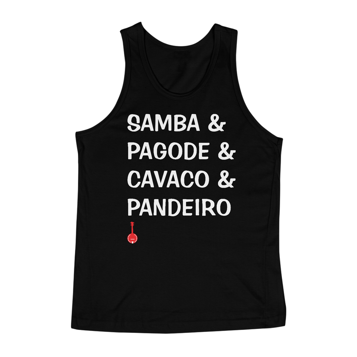 Nome do produto: Camiseta Regata Samba, Pagode, Cavaco e Pandeiro - Preta