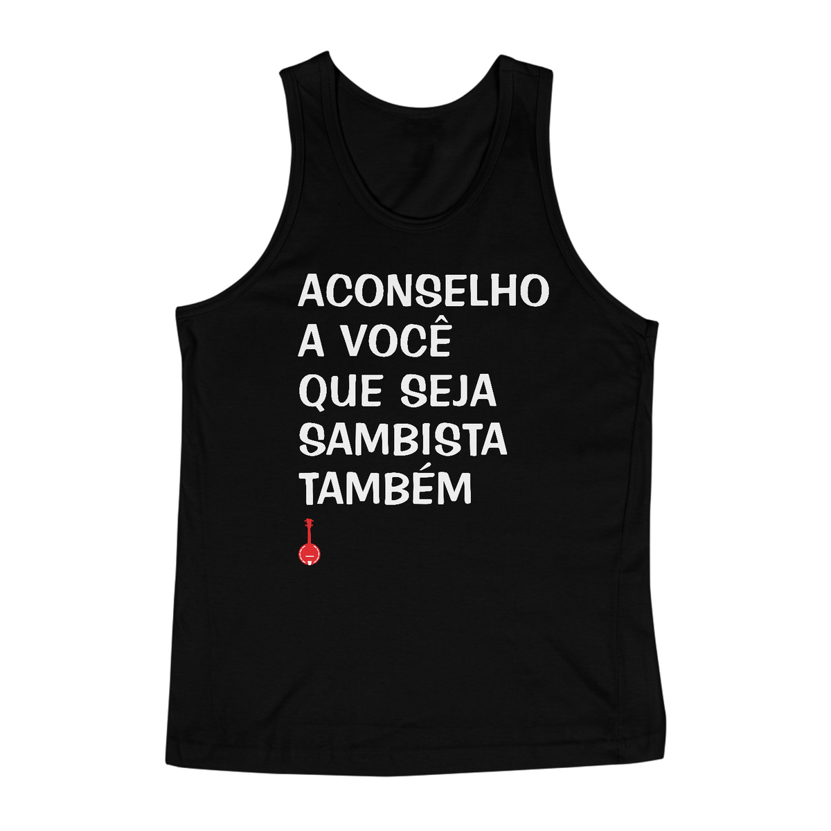 Nome do produto: Camiseta Regata Seja Sambista Também - Preta