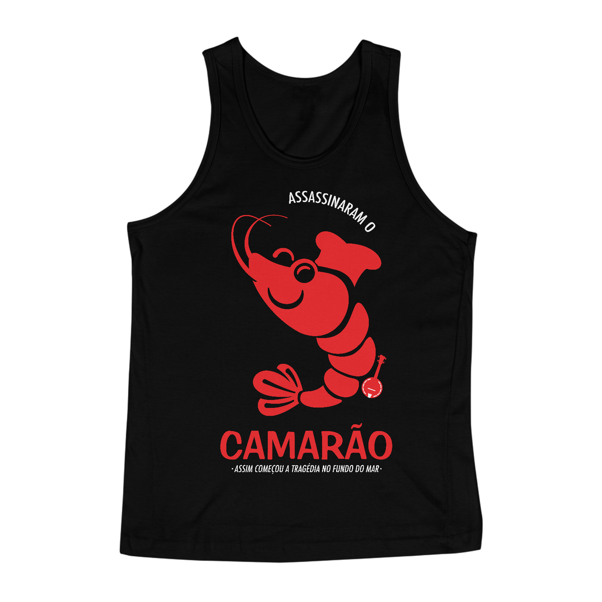 Nome do produto: Camiseta Regata Assassinaram o Camarão - Preta