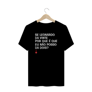 Camiseta Plus Size Se Leonardo Da Vinte