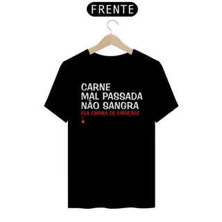 Nome do produtoCamiseta Carne Mal Passada Não Sangra