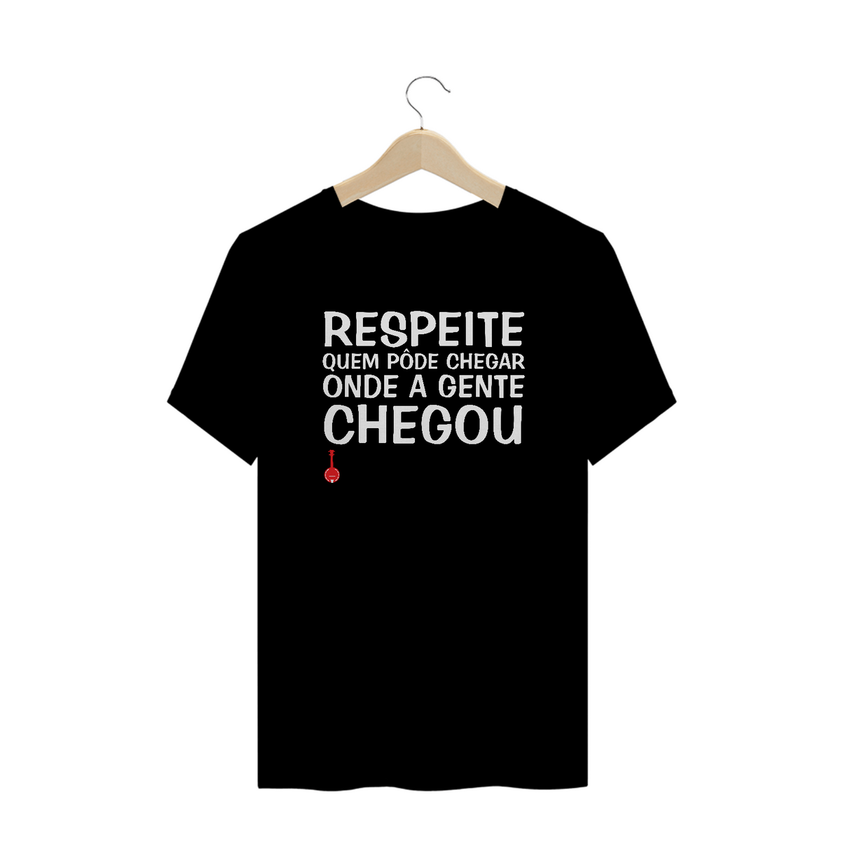 Nome do produto: Camiseta Plus Size Respeite Quem Pôde Chegar Onde a Gente Chegou