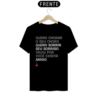 Camiseta Quero Chorar o Seu Choro