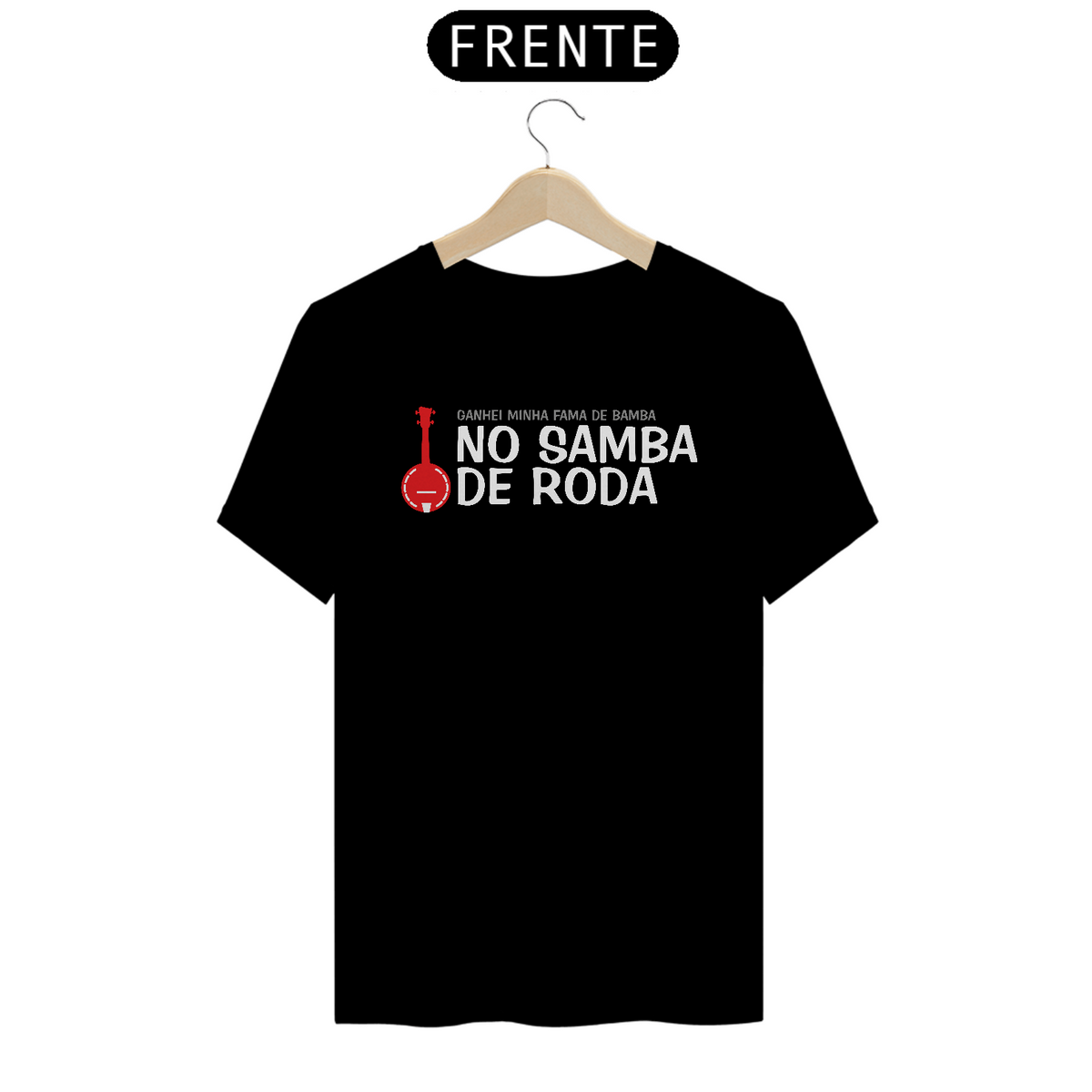 Nome do produto: Camiseta Ganhei Minha Fama de Bamba