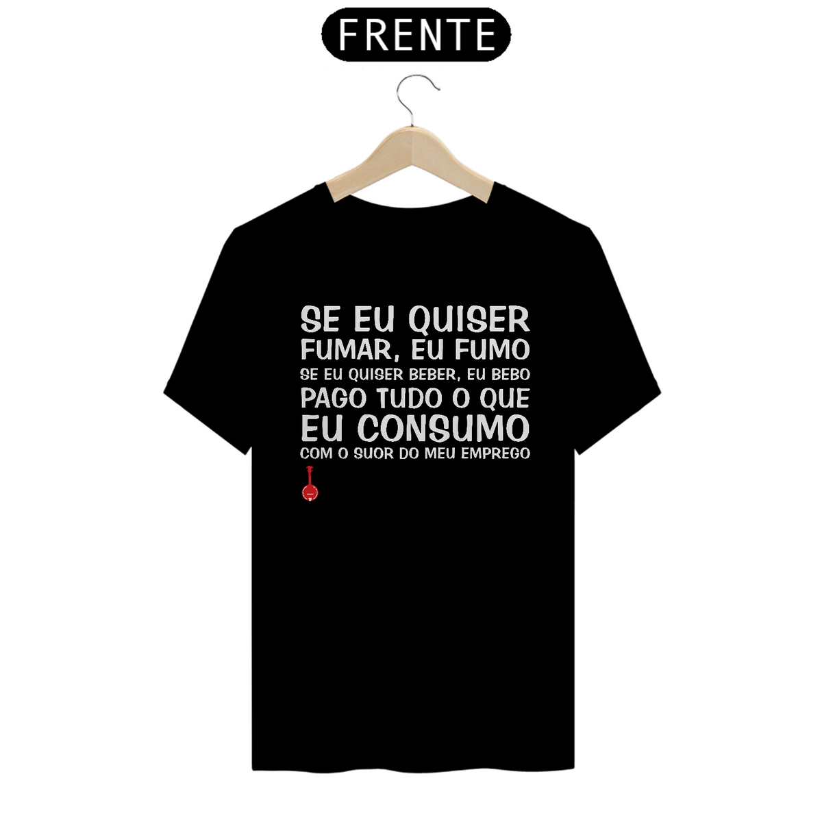 Nome do produto: Camiseta Se Eu Quiser Fumar Eu Fumo