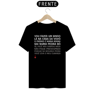 Camiseta Vou Fazer um Bingo