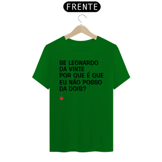 Nome do produtoCamiseta Se Leonardo Da Vinte