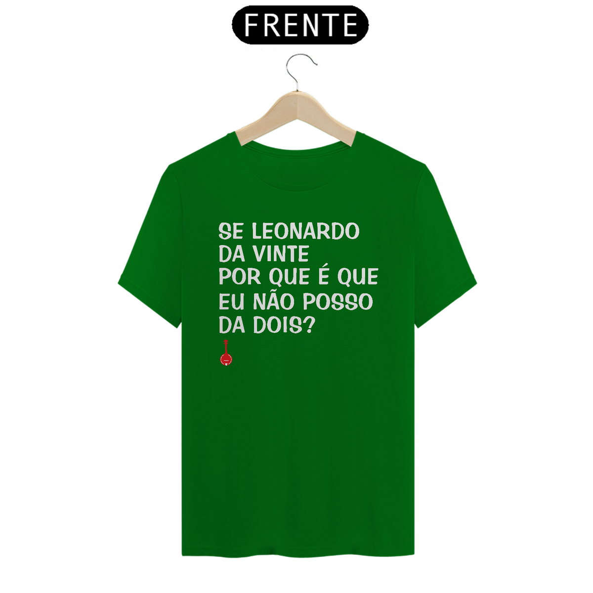 Nome do produto: Camiseta Se Leonardo Da Vinte