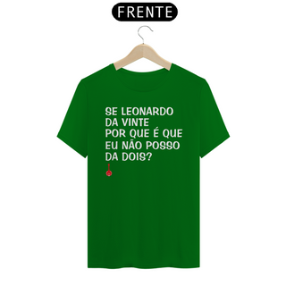 Nome do produtoCamiseta Se Leonardo Da Vinte