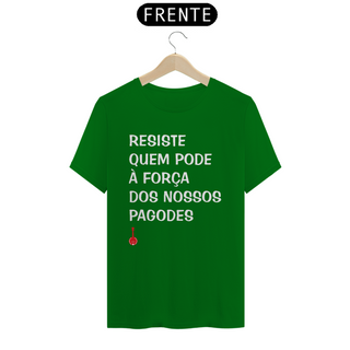 Nome do produtoCamiseta Resiste Quem Pode