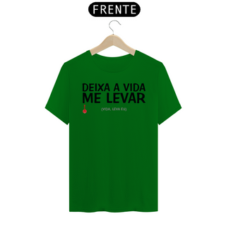 Nome do produtoCamiseta Deixa a Vida Me Levar