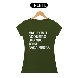 Nome do produtoBaby Look Não Existe Roqueiro Quando Toca Raça Negra