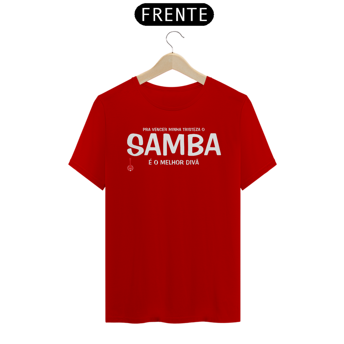 Nome do produto: Camiseta Pra vencer Minha Tristeza o Samba é o Melhor Divã