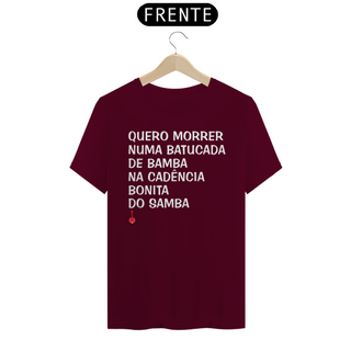 Nome do produtoCamiseta Quero Morrer Numa Batucada de Bamba