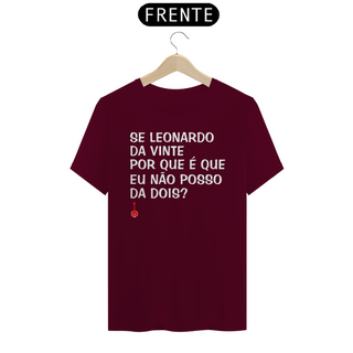 Nome do produtoCamiseta Se Leonardo Da Vinte