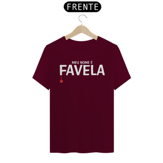 Nome do produtoCamiseta Meu Nome é Favela