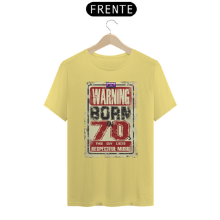 Nome do produtoCamiseta - Born in 70s