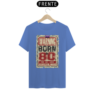 Nome do produtoCamiseta - Born in 80s