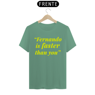 Nome do produtoCamiseta Fernando Alonso Faster Than You