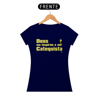 Nome do produtoCamiseta Deus me inspirou a ser Catequista