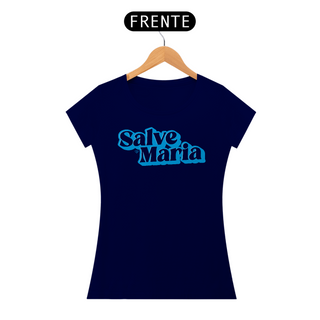 Nome do produtoCamiseta Salve Maria - Feminina