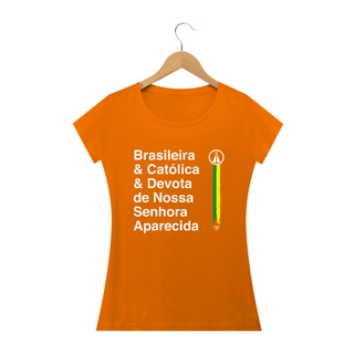 Nome do produtoCamiseta Brasileira Devota - Feminina